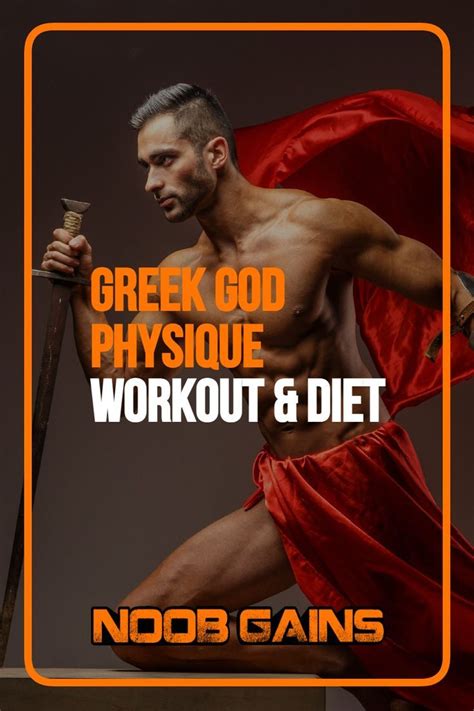 Guide to the Greek God Physique Workout Program